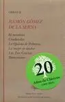 Obras Ii. el Novelista. Cinelandia. La Quinta de Palmyra. La Mujer de Ámbar. Las Tres Gracias. Ramonismo