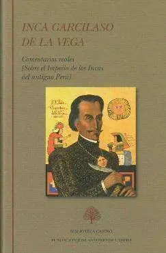 Comentarios Reales (Sobre el Imperio de los Incas del Antiguo