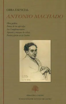 Obra Esencial: Obra Poética. Prosas de los Apócrifos. Los Complementarios. Apunt
