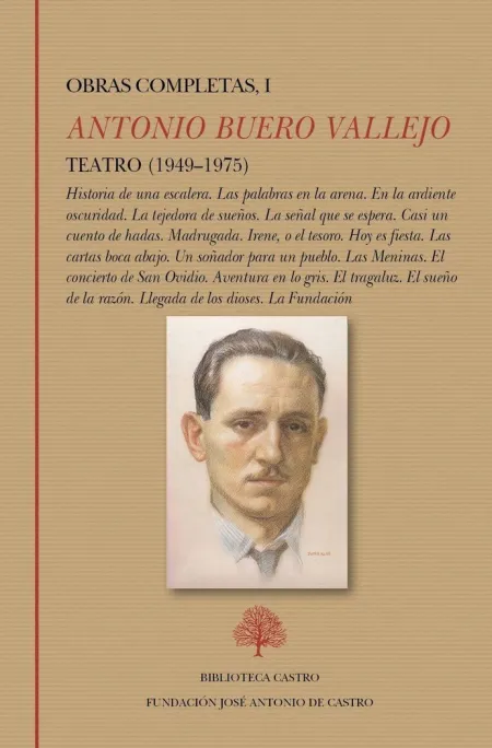 Teatro 1949-1975: Historia de una Escalera. Las Palabras en la Arena. En la Ardi