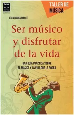 Ser Musico y Disfrutar de la Vida