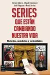 Series que Estan Cambiando nuestra Vida