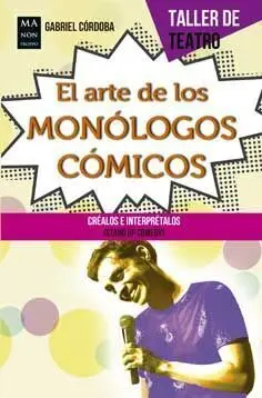 El Arte de los Monólogos Cómicos