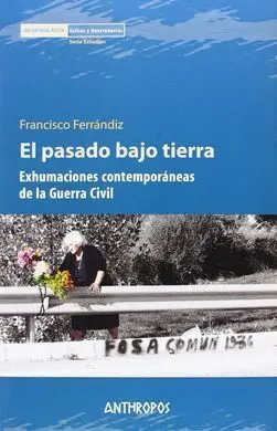 El Pasado Bajo Tierra