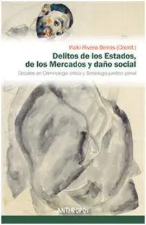 Delitos de los Estados, de los Mercados y Daño Social
