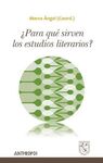 ¿PARA QUÉ SIRVEN LOS ESTUDIOS LITERARIOS?