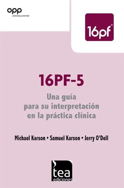 16Pf-5, una Guía para Su Interpretación en la Práctica Clínica
