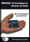 Arduino: la Tecnologia Al Alcance de Todos