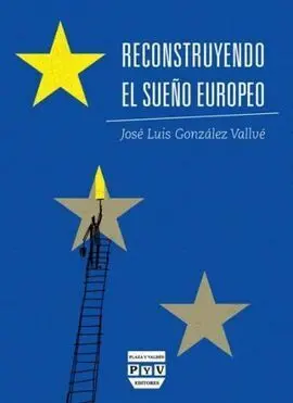 Reconstruyendo el Sueño Europeo