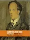 Antonio Machado y Baeza, 1912-2012
