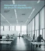 Metodología Docente del Proyecto Arquitectónico