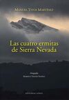 LAS CUATRO ERMITAS DE SIERRA NEVADA