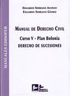 MANUAL DE DERECHO CIVIL. CURSO V - PLAN BOLONIA. DERECHO DE SUCESIONES