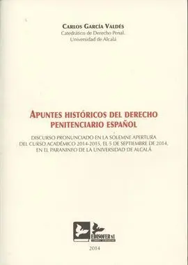 Apuntes Históricos del Derecho Penitenciario Español