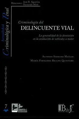 Criminología del Delincuente Vial