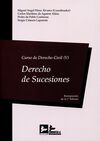 CURSO DE DERECHO CIVIL ( V ) DERECHO DE SUCESIONES