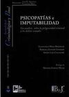 PSICOPATÍAS E IMPUTABILIDAD. UN ANALISI SOBRE LA PELIGROSIDAD CRIMINAL Y LOS DELITOS SEXUALES