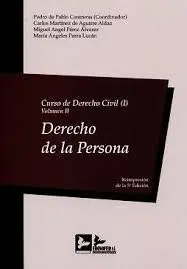 Curso de Derecho Civil, Tomo 1 Vol. 2 2018 Derecho de la Persona
