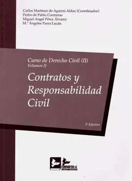 Curso de Derecho Civil, 2 Vol. Ii. Contratos y Responsabilidad Civil
