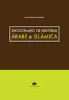Diccionario de Historia Árabe & Islámica