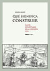 ¿QUÉ SIGNIFICA CONSTRUIR?