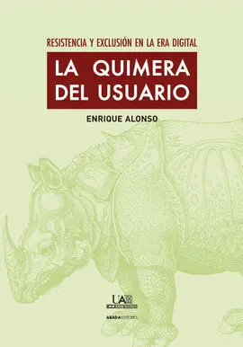 La Quimera del Usuario