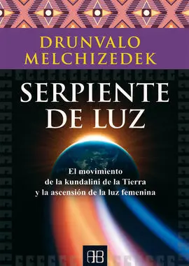 Serpiente de Luz (3ª Ed. )