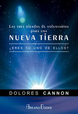 Las Tres Oleadas de Voluntarios para una Nueva Tierra