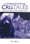 CURACIÓN POR LOS CRISTALES, LA /APLICACIONES TERAP