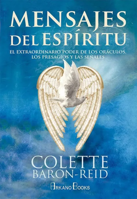 Mensajes del Espiritu - el Extraordinario Poder de