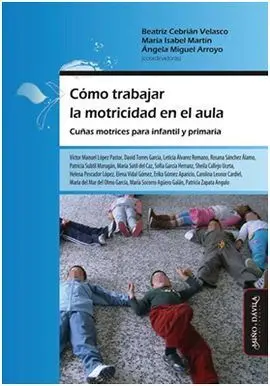 Cómo Trabajar la Motricidad en el Aula