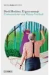 David Hockney. El Gran Mensaje