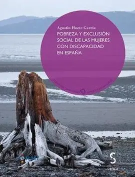 Pobreza y Exclusión Social de las Mujeres con Discapacidad en España