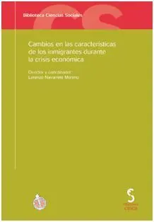 Cambios en las Características de los Inmigrantes Durante la Crisis Económica