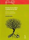 GESTIÓN DE LA CULTURA Y GESTIÓN DE LA VIDA