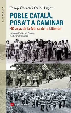 Poble Català, Posa't a Caminar