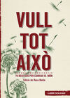 VULL TOT AIXÓ