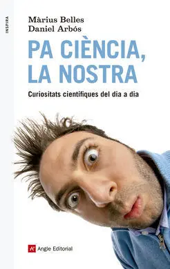 Pa Ciència, la Nostra
