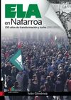ELA EN NAFARROA. 100 AÑOS DE TRANSFORMACION Y LUCHA (1911-2011)