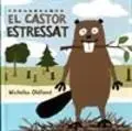 El Castor Estressat