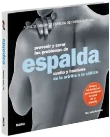 Prevenir y Curar los Problemas de Espalda