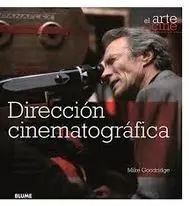 Arte del Cine. Direccion Cinematografica