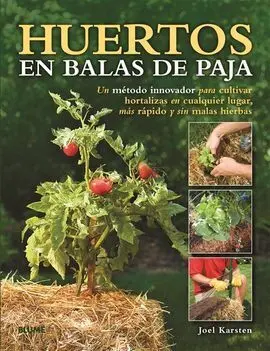 Huertos en Balas de Paja