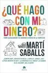¿Qué Hago con mi Dinero?