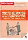 Siete Minutos para Convencer
