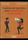 Cuaderno Ejercicios para Comunicarse con Serenidad
