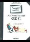 Cuaderno Práctico. No Decir Siempre que si
