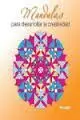 Mandalas para Desarrollar la Creatividad