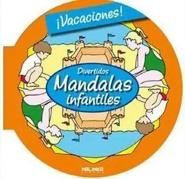 ¡Vacaciones! Divertidos Mandalas Infantiles