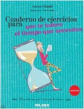 Cuaderno de Ejercicios para que te Tomes el Tiempo que Necesites